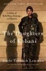 Gayle Tzemach Lemmon - The Daughters of Kobani