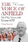 George Sephton, George (author) Sephton - Voice of anfield -the-