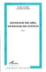 Florent Gaudez - Sociologie des arts, sociologie des sciences