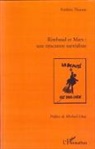 Frédéric Thomas - Rimbaud et Marx : une rencontre surréaliste