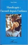 Suzy Cohen - Handicapés : l'accueil depuis l'enfance