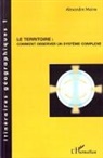 Alexandre Moine - Le territoire