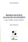 Patrick Rousseau - Pratique des écrits et écriture des pratiques