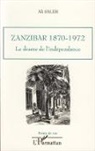 Ali Saleh - Zanzibar 1870-1972