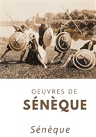 Sénèque - Oeuvres de Sénèque