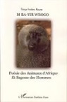 Titinga Frédéric Pacere - M ba-yir weogo