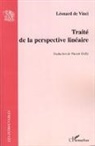 Leonard De Vinci - Traité de la perspective linéaire