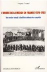 Hugues Cocard - L'ordre de la Merci en France 1574-1792