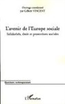 Gilbert Vincent - L'avenir de l'Europe sociale