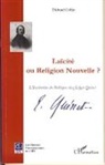 Thibaud Collin - Laïcité ou Religion Nouvelle ?
