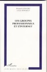 Bernard Convert, Lis Demailly, Lise Demailly - Les groupes professionnels et l'Internet