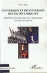 Bruno Papin - Conversion et reconversion des élites sportives
