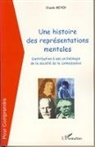 Claude Meyer - Une histoire des représentations mentales