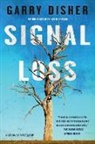 Garry Disher - Signal Loss
