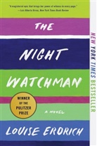 Louise Erdrich - The Night Watchman