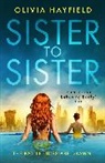 Olivia Hayfield - Sister to Sister