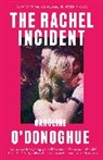 Caroline O'Donoghue - The Rachel Incident