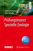Stefan Schaffer, Schumann, Isabell Schumann - Prüfungstrainer Spezielle Zoologie, m. 1 Buch, m. 1 E-Book
