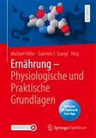 Föller, Michae Föller, Michael Föller, I Stangl, I Stangl, STANGL... - Ernährung - Physiologische und Praktische Grundlagen