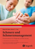 Eloise C Carr, Eloise C J Carr, Eloise C. J. Carr, Eileen M Mann, Eileen M. Mann - Schmerz und Schmerzmanagement