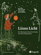 Leoni Heindel, Leonie Heindel, Lukas Maelger, Lukas u a Maelger, Mir Rzany, Mira Rzany... - Linns Licht