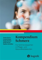 Andr Ewers, Andre Ewers, Irmel Gnass, Irmela Gnass, Nadj Nestler, Nadja Nestler... - Kompendium Schmerz