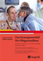 Sonya Hardin, Sonya R Hardin, Sonya R. Hardin, Roberta Kaplow - Das Synergiemodell für Pflegeexzellenz