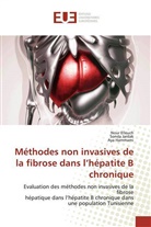 Nou Elleuch, Nour Elleuch, Aya Hammami, Sond Jardak, Sonda Jardak - Méthodes non invasives de la fibrose dans l'hépatite B chronique