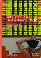 Giulia Dal Maso - Risky Expertise in Chinese Financialisation