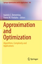 Ioanni C Demetriou, Ioannis C Demetriou, Ioannis C. Demetriou, M Pardalos, M Pardalos, Panos M. Pardalos - Approximation and Optimization
