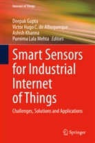 Deepak Gupta, Victo Hugo C de Albuquerque, Victor Hugo C de Albuquerque, Victor Hugo C. de Albuquerque, Ashish Khanna, Ashish Khanna et al... - Smart Sensors for Industrial Internet of Things