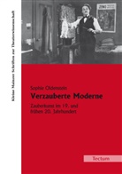 Sophie Oldenstein - Verzauberte Moderne