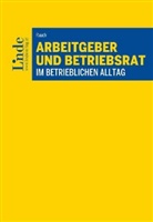 Thomas Rauch - Arbeitgeber und Betriebsrat im betrieblichen Alltag