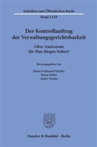 Klau Ferdinand Gärditz, Klaus Ferdinand Gärditz, Kare Keller, Karen Keller, André Niesler - Der Kontrollauftrag der Verwaltungsgerichtsbarkeit.