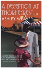 Ashley Weaver, Ashley (Author) Weaver, Weaver Ashley - Deception At Thornecrest