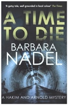 Barbara Nadel, Barbara (Author) Nadel - Time to Die