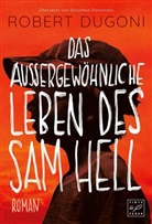 Robert Dugoni - Das außergewöhnliche Leben des Sam Hell