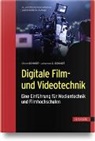 Johannes Schmidt, Ulrich Schmidt - Digitale Film- und Videotechnik