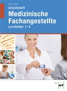 Andre Hinsch, Andrea Hinsch, Ingrid Loeding - Arbeitsheft Medizinische Fachangestellte