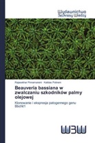 Rajasekhar Pinnamaneni, Kalidas Potineni - Beauveria bassiana w zwalczaniu szkodników palmy olejowej