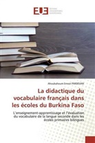 Ahoubahoum Ernest Pardevan - La didactique du vocabulaire français dans les écoles du Burkina Faso
