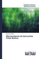 Basel M. Al-Eideh - Wprowadzenie do lancuchów Finite Markov