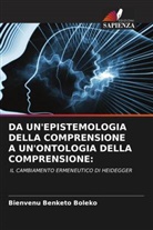 Bienvenu Benketo Boleko - DA UN'EPISTEMOLOGIA DELLA COMPRENSIONE A UN'ONTOLOGIA DELLA COMPRENSIONE: IL CAMBIAMENTO ERMENEUTICO DI HEIDEGGER