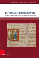 Cordula Kropik, Cor Logemann, Eva von Contzen, Inci Bozkaya, Britt Bussmann, Britta Bußmann... - Der Ritter, der ein Mädchen war