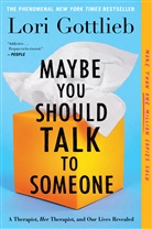 Lori Gottlieb, Gottlieb Lori Gottlieb - Maybe You Should Talk To Someone