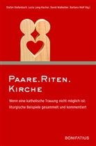 Stefan Diefenbach, Luci Lang-Rachor, Lucia Lang-Rachor, Walbelde, Walbelder, David Walbelder... - Paare.Riten.Kirche