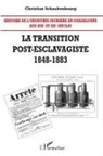 Christian Schnakenbourg - Histoire de l'industrie sucrière en Guadeloupe aux XIX° et XX° siècles