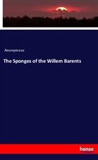Anonymous - The Sponges of the Willem Barents