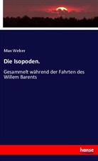 Max Weber - Die Isopoden.