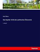 Karl Marx - Das Kapital: Kritik der politischen Ökonomie